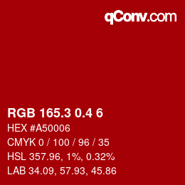カラーコード: RGB 165.3 0.4 6 | qconv.com