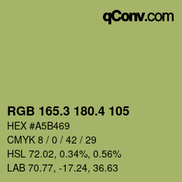 カラーコード: RGB 165.3 180.4 105 | qconv.com