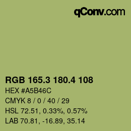 カラーコード: RGB 165.3 180.4 108 | qconv.com