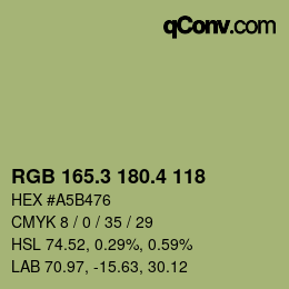 カラーコード: RGB 165.3 180.4 118 | qconv.com