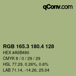 カラーコード: RGB 165.3 180.4 128 | qconv.com