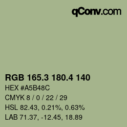 カラーコード: RGB 165.3 180.4 140 | qconv.com