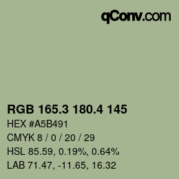 カラーコード: RGB 165.3 180.4 145 | qconv.com