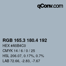 カラーコード: RGB 165.3 180.4 192 | qconv.com