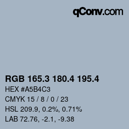 カラーコード: RGB 165.3 180.4 195.4 | qconv.com