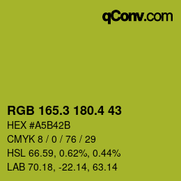 カラーコード: RGB 165.3 180.4 43 | qconv.com
