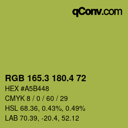 カラーコード: RGB 165.3 180.4 72 | qconv.com