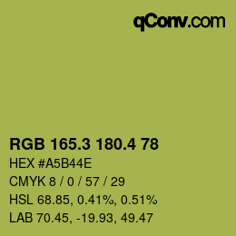 カラーコード: RGB 165.3 180.4 78 | qconv.com