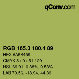 カラーコード: RGB 165.3 180.4 89 | qconv.com