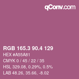カラーコード: RGB 165.3 90.4 129 | qconv.com