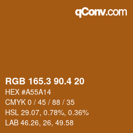 カラーコード: RGB 165.3 90.4 20 | qconv.com