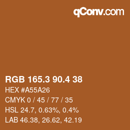 カラーコード: RGB 165.3 90.4 38 | qconv.com