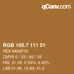 カラーコード: RGB 165.7 111 51 | qconv.com