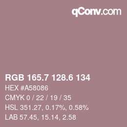 カラーコード: RGB 165.7 128.6 134 | qconv.com