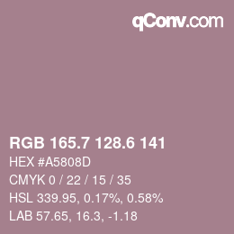 カラーコード: RGB 165.7 128.6 141 | qconv.com