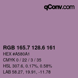 カラーコード: RGB 165.7 128.6 161 | qconv.com