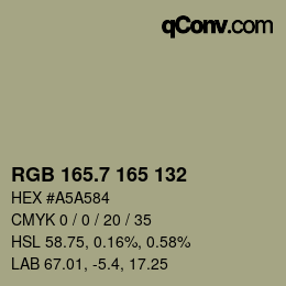 カラーコード: RGB 165.7 165 132 | qconv.com