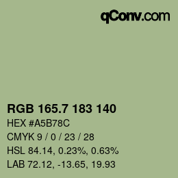 カラーコード: RGB 165.7 183 140 | qconv.com