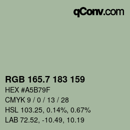 カラーコード: RGB 165.7 183 159 | qconv.com