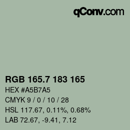 カラーコード: RGB 165.7 183 165 | qconv.com