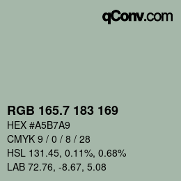 カラーコード: RGB 165.7 183 169 | qconv.com