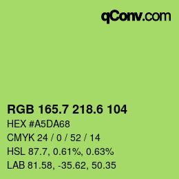 カラーコード: RGB 165.7 218.6 104 | qconv.com