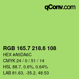 カラーコード: RGB 165.7 218.6 108 | qconv.com