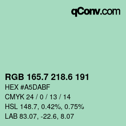 カラーコード: RGB 165.7 218.6 191 | qconv.com