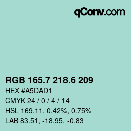 カラーコード: RGB 165.7 218.6 209 | qconv.com