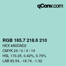 カラーコード: RGB 165.7 218.6 210 | qconv.com
