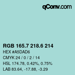 カラーコード: RGB 165.7 218.6 214 | qconv.com
