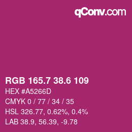 カラーコード: RGB 165.7 38.6 109 | qconv.com