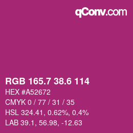 カラーコード: RGB 165.7 38.6 114 | qconv.com