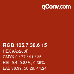 カラーコード: RGB 165.7 38.6 15 | qconv.com
