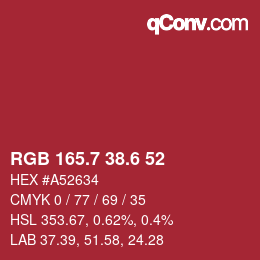 カラーコード: RGB 165.7 38.6 52 | qconv.com