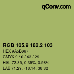 カラーコード: RGB 165.9 182.2 103 | qconv.com