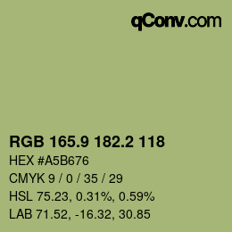 カラーコード: RGB 165.9 182.2 118 | qconv.com
