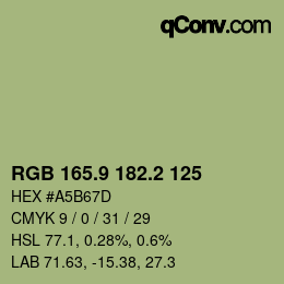 カラーコード: RGB 165.9 182.2 125 | qconv.com