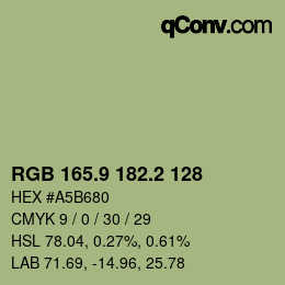 カラーコード: RGB 165.9 182.2 128 | qconv.com