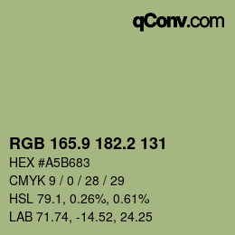 カラーコード: RGB 165.9 182.2 131 | qconv.com