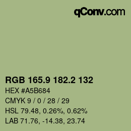 カラーコード: RGB 165.9 182.2 132 | qconv.com