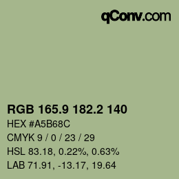 カラーコード: RGB 165.9 182.2 140 | qconv.com