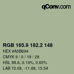カラーコード: RGB 165.9 182.2 148 | qconv.com