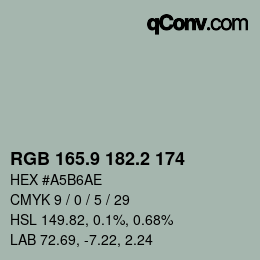 Color code: RGB 165.9 182.2 174 | qconv.com