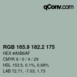カラーコード: RGB 165.9 182.2 175 | qconv.com