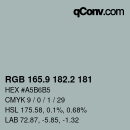Color code: RGB 165.9 182.2 181 | qconv.com