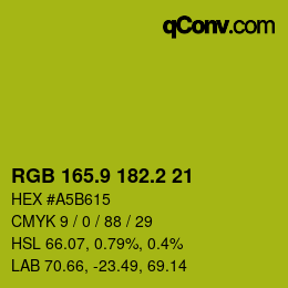 カラーコード: RGB 165.9 182.2 21 | qconv.com