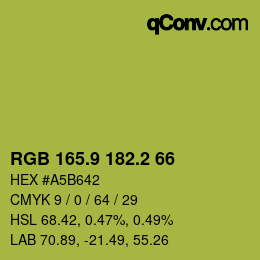 カラーコード: RGB 165.9 182.2 66 | qconv.com