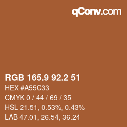 カラーコード: RGB 165.9 92.2 51 | qconv.com