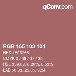 Color code: RGB 165 103 104 | qconv.com
